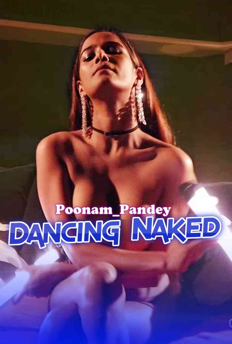 You are currently viewing Dancing Naked 2021 Hindi Poonam Pandey OnlyFans Hot Video 720p HDRip 100MB Download & Watch Online