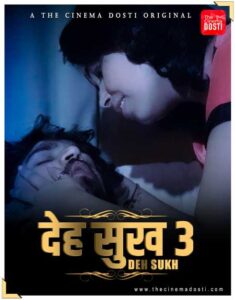 Read more about the article Deh Sukh 3 2021 CinemaDosti Originals Hindi Short Film 720p HDRip 150MB Download & Watch Online