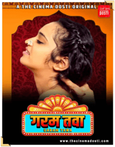 Read more about the article Garam Tawa 2021 CinemaDosti Originals Hindi Short Film  720p HDRip 150MB Download & Watch Online