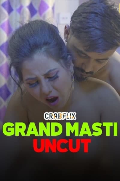 You are currently viewing Grand Masti Uncut 2021 CrabFlix Hindi Short Film 720p HDRip 250MB Download & Watch Online