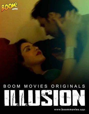 You are currently viewing Illusion 2021 BoomMovies Originals Hindi Short Film 720p HDRip 100MB Download & Watch Online