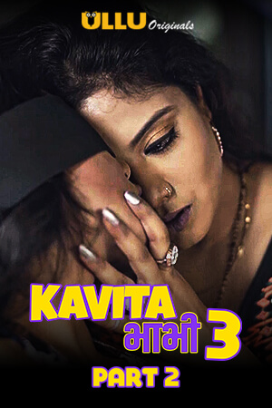 You are currently viewing Kavita Bhabhi Part 2 2021 Hindi S03 Complete Hot Web Series 720p HDRip 400MB Download & Watch Online