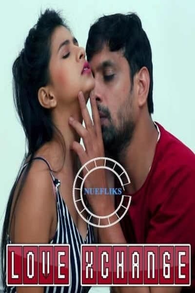 You are currently viewing Love Exchange 2020 Nuefliks Hindi Short Film 720p HDRip 150MB Download & Watch Online