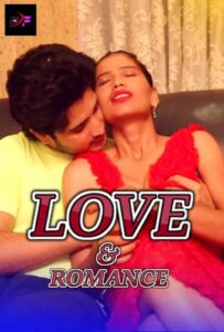 Read more about the article Love and Romance 2021 DirtyFlix Hindi Short Film 720p HDRip 150MB Download & Watch Online