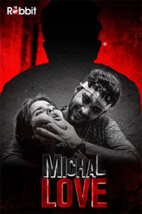 Read more about the article Michal Love 2021 RabbitMovies Hindi S01E03  Hot Web Series 720p HDRip 150MB Download & Watch Online
