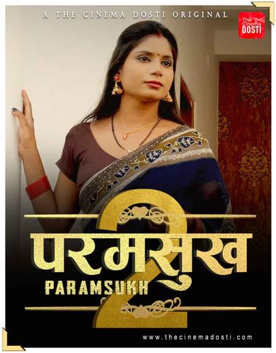 You are currently viewing Paramsukh 2 2021 CinemaDosti Originals Hindi Short Film 720p HDRip 100MB Download & Watch Online