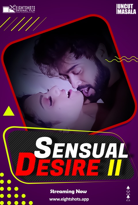 You are currently viewing Sensual Desire 2 2021 EightShots Hindi Uncut Short Film 720p HDRip 150MB Download & Watch Online
