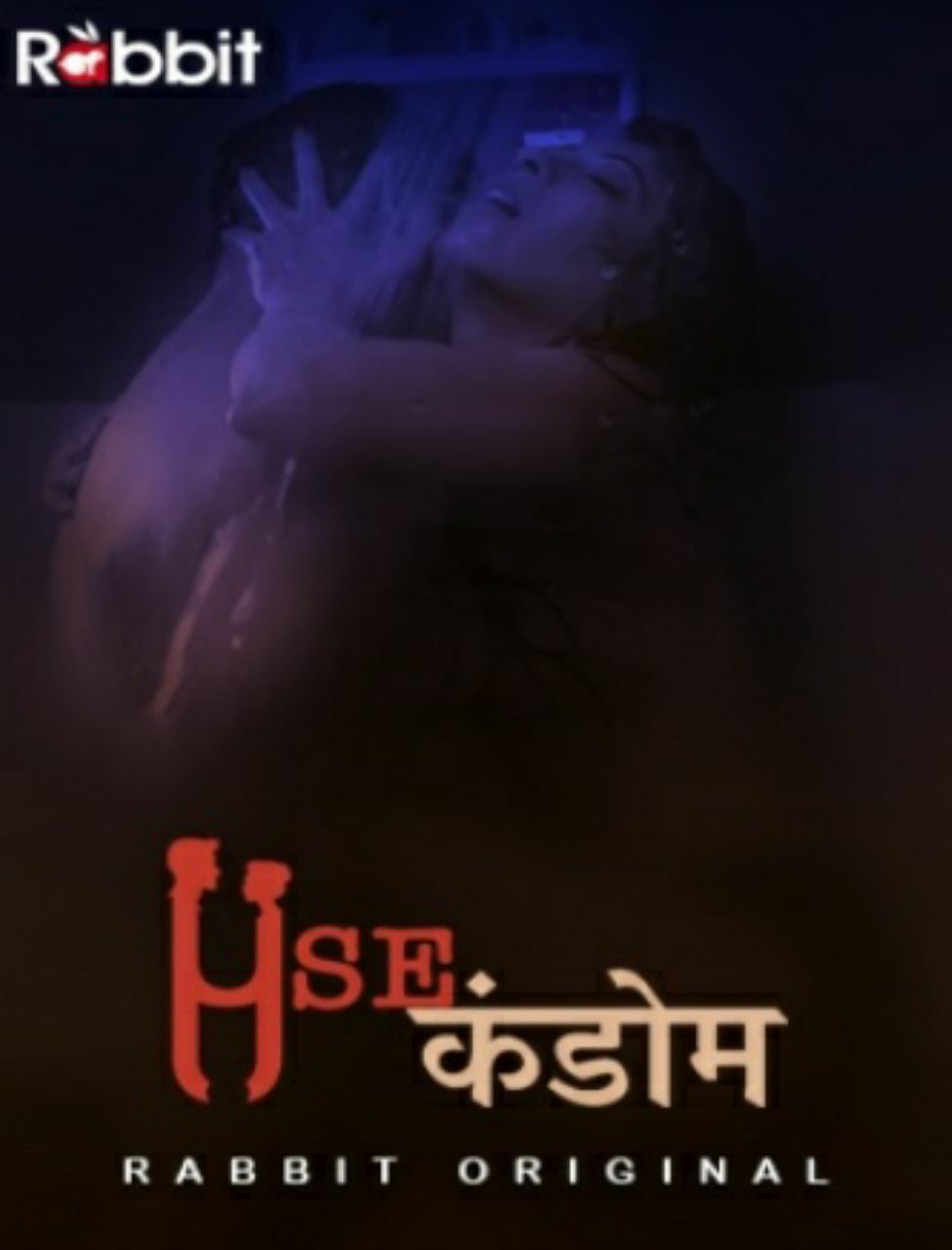 You are currently viewing Use Condom 2021 RabbitMovies Hindi S01E01 Hot Web Series 720p HDRip 150MB Download & Watch Online