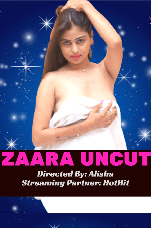 You are currently viewing Zaara Uncut 2020 HotHit Hindi Short Film 720p HDRip 250MB Download & Watch Online
