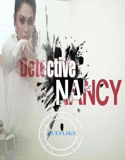 You are currently viewing Detective Nancy 2021 Nuefliks Hindi S01E01 Hot Web Series 720p HDRip 250MB Download & Watch Online