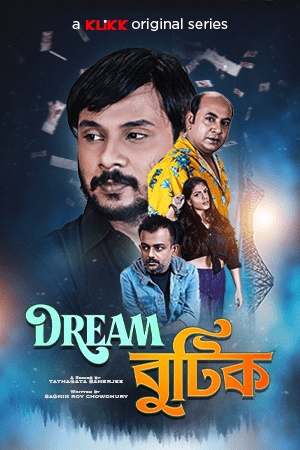 You are currently viewing Dream Boutique 2021 Bengali S01 Complete Web Series 480p HDRip 400MB Download & Watch Online