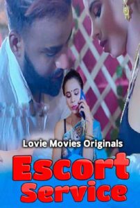 Read more about the article Escort Service 2021 Hindi S01E02 Hot Web Series 720p HDRip 200MB Download & Watch Online