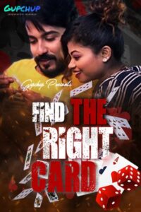 Read more about the article Find The Right Card 2021 GupChup Hindi S01E03 Hot Web Series 720p HDRip 250MB Download & Watch Online