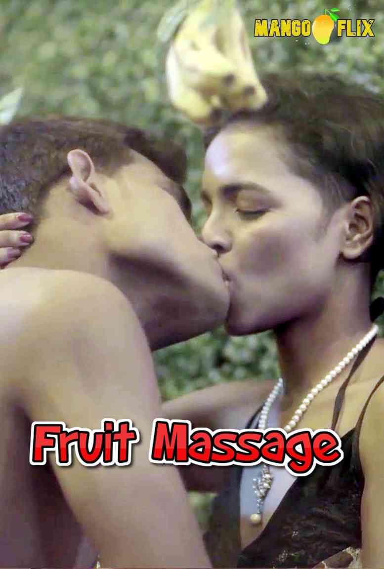 You are currently viewing Fruit Massage 2021 MangoFlix UNCUT Hindi Short Film 720p HDRip 250MB Download & Watch Online