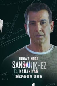 Read more about the article Indias Most Sansanikhez Kahaniyan 2021 Hindi S01 01 To 14 Eps Web Series 480p HDRip 700MB Download & Watch Online