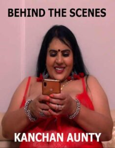Read more about the article Kanchan Aunty BTS 2021 Hindi S01 Hot Web Series 720p HDRip 100MB Download & Watch Online