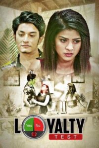 Read more about the article Loyalty Test 2021 Hindi S01 Complete Hot Web Series 720p HDRip 400MB Download & Watch Online