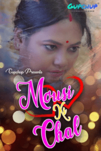 Read more about the article Mousi ki Chal 2021 GupChup Hindi S01E02 Hot Web Series 720p HDRip 150MB Download & Watch Online