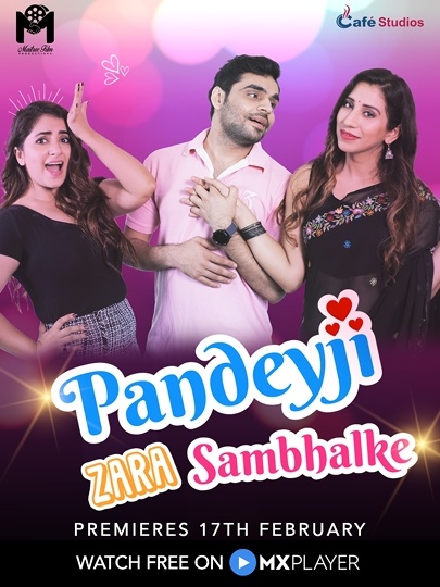 You are currently viewing Pandeyji Zara Sambhalke 2021 Hindi S01 Complete Web Series 480p HDRip 250MB Download & Watch Online