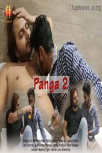 Read more about the article Panga 2 2021 11UpMovies Hindi Short Film 720p HDRip 150MB Download & Watch Online