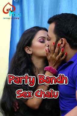 You are currently viewing Party Bandh Sex Chalu 2021 LoveMovies Hindi Short Film 720p HDRip 150MB Download & Watch Online
