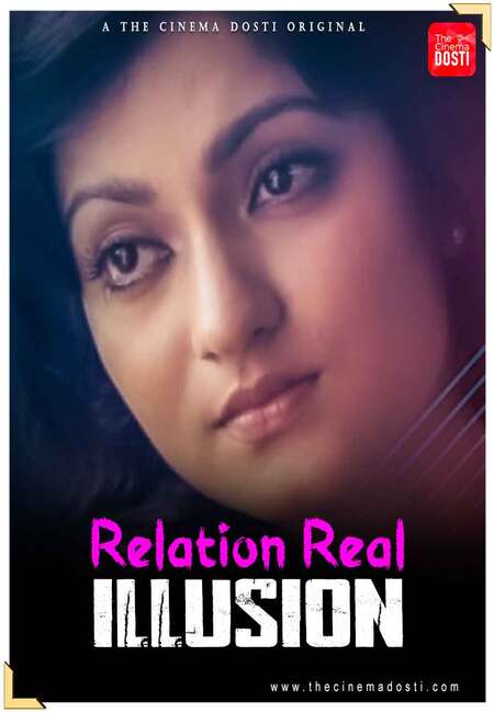 You are currently viewing Relation Real Illusoin 2021 CinemaDosti Hindi Short Film 720p HDRip 100MB Download & Watch Online