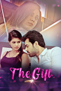 Read more about the article The Gift 2021 Hindi S01 Complete Hot Web Series 1080p HDRip 500MB Download & Watch Online