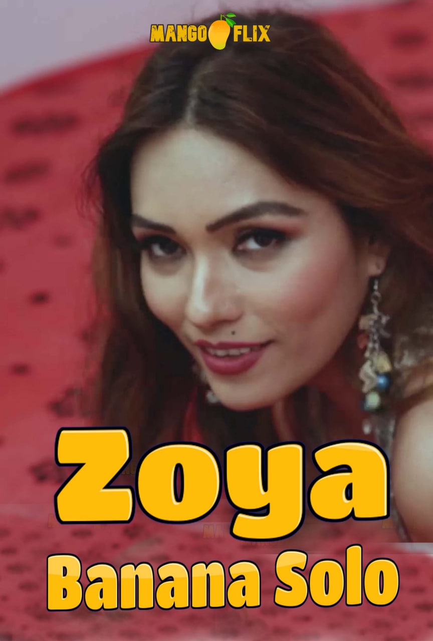 You are currently viewing Zoya Banana Solo 2021 MangoFlix Originals Hot Video 720p HDRip 100MB Download & Watch Online