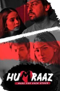 Read more about the article Humraaz 2021 Hindi S01 03 To 04 Eps Hot Web Series 1080p HDRip 400MB Download & Watch Online