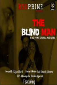 Read more about the article Blind Man 2021 RedPrime Hindi S01 Completet Web Series 720p HDRip 350MB Download & Watch Online