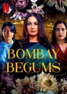 Read more about the article Bombay Begums 2021 Hindi S01 Complete NF Series ESubs 720p HDRip 1.6GB Download & Watch Online
