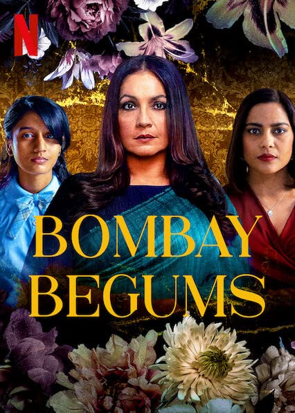 You are currently viewing Bombay Begums 2021 Hindi S01 Complete NF Series ESubs 480p HDRip 800MB Download & Watch Online