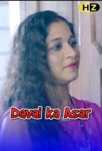 Read more about the article Davai Ka Asar 2021 Hindi S01E02 Hot Web Series 720p HDRip 200MB Download & Watch Online