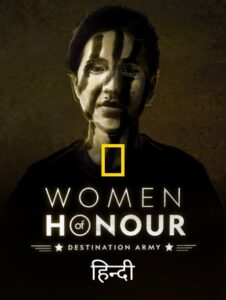 Read more about the article Women of Honour: Destination Army 2021 Dual Audio Hindi+English ESubs 720p DSNP HDRip 250MB Download & Watch Online