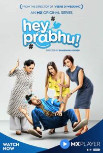 Read more about the article Hey Prabhu! 2019 Hindi S01 Complete Hot Web Series ESubs 480p HDRip 400MB Download & Watch Online