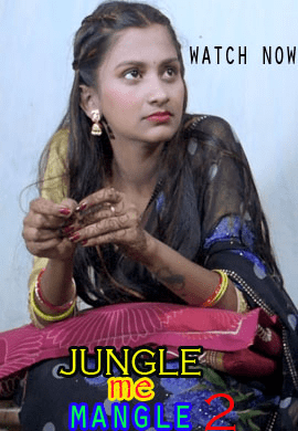 You are currently viewing Jungle Me Mangle 2021 UncutAdda Hindi S01E02 Hot Web Series 720p HDRip 200MB Download & Watch Online