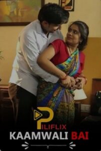 Read more about the article Kaamwali Bai 2021 PiliFlix Hindi Hot Short Film 720p HDRip 150MB Download & Watch Online