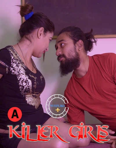 You are currently viewing Killer Girls 2021 Nuefliks Hindi S01E01 Hot Web Series 720p HDRip 250MB Download & Watch Online