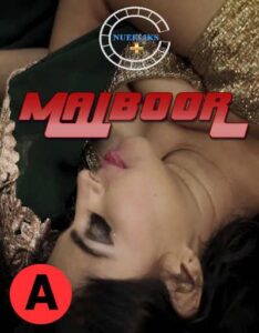 Read more about the article Majboor 2021 Nuefliks Hindi Hot Short Film 720p HDRip 150MB Download & Watch Online