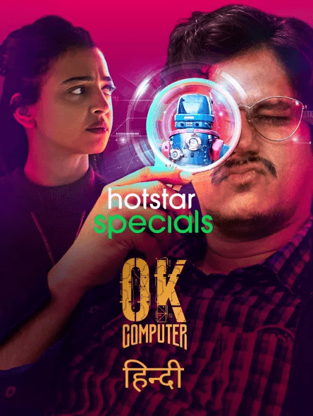 You are currently viewing OK Computer 2021 Hindi S01 Complete Web Series ESubs 480p HDRip 650MB Download & Watch Online