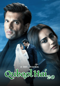 Read more about the article Qubool Hai 2.0 2021 Hindi S01 Complete Web Series  ESubs 720p HDRip 1.3GB Download & Watch Online