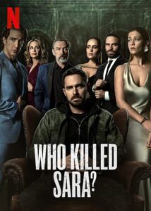 Read more about the article Who Killed Sara 2021 S01 Complete NF Series Dual Audio Hindi+English ESubs 480p HDRip 550MB Download & Watch Online