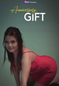 Read more about the article Anniversary Gift 2021 Primeshots Hindi Hot Short Film 720p HDRip 115MB Download & Watch Online