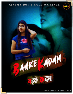 Read more about the article Bahke Kadam 2021 CinemaDosti Originals Hindi Hot Short Film 720p HDRip 150MB Download & Watch Online