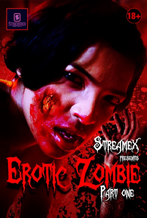 You are currently viewing Erotic Zombie Part 1 2021 StreamEx Hindi Hot Short Film 720p HDRip 100MB Download & Watch Online