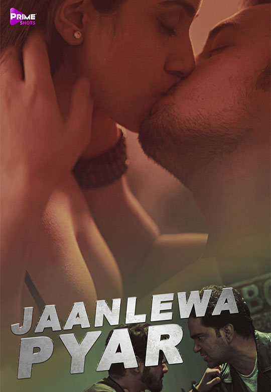 You are currently viewing Jaanleva Pyar 2021 PrimeShots Hindi Hot Short Film 720p HDRip 150MB Download & Watch Online