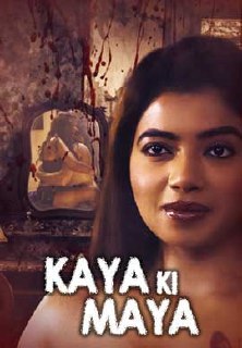 You are currently viewing Kaaya Ki Maaya 2021 Hindi KindiBox S01 Complete Hot Web Series 720p HDRip 350MB Download & Watch Online