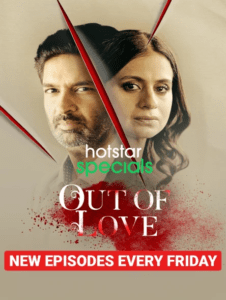 Read more about the article Out of Love 2021 Hindi S02 01 To 02 Eps Web Series ESubs 480p HDRip 200MB Download & Watch Online