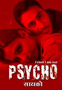 Read more about the article Psycho 2021 Hindi KindiBox S01 Complete Hot Web Series 720p HDRip 250MB Download & Watch Online