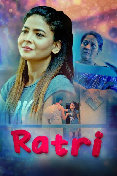 You are currently viewing Ratri 2021 Hindi S01 Complete Hot Web Series 480p HDRip 200MB Download & Watch Online